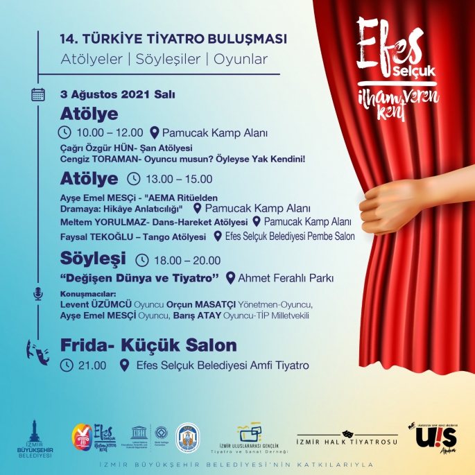   14. TÜRKİYE TİYATRO BULUŞMASI EFES SELÇUK’TA BAŞLIYOR