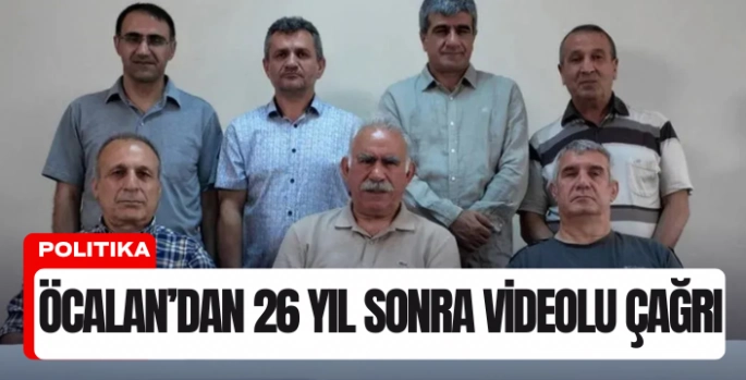 Abdullah Öcalan’dan 26 yıl sonra ilk kez videolu çağrı: “PKK silah bırakmalı”