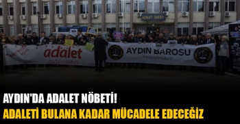 Aydın'da adalet nöbeti!