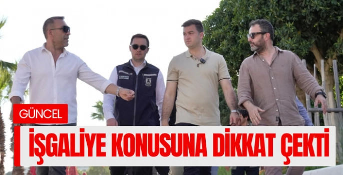 Başkan Mandalinci, İşgaliye Konusuna Dikkat Çekti
