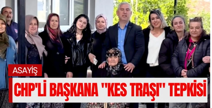 Bergama'da berberlerden CHP'li başkana tepki: 