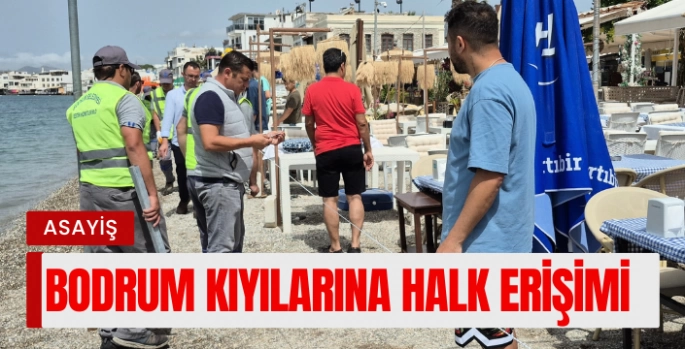 Bodrum'da Kıyı Şeridi Kurtarma Operasyonu: İşletmeler Masaları Kaldırıyor!