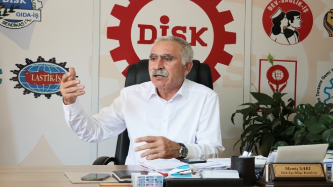 DİSK Ege Bölge Temsilcisi Sarı 70 bin oy sözü verdi: Tek adamı göndereceğiz!