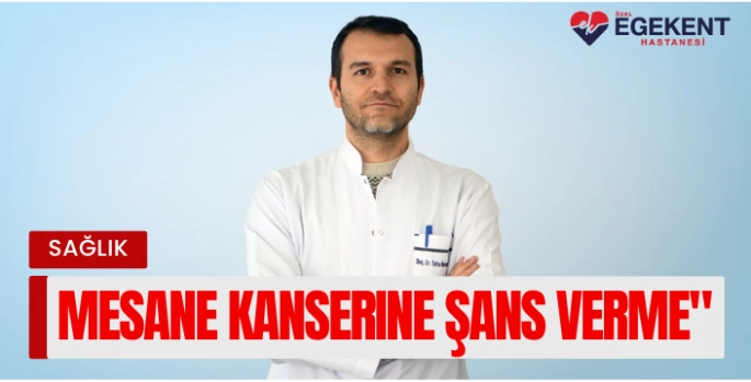 Erken teşhisle mesane kanserine dur deyin