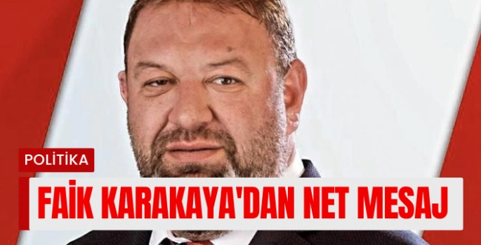 Görev Biter, Mücadele Bitmez: Faik Karakaya'dan Net Mesaj