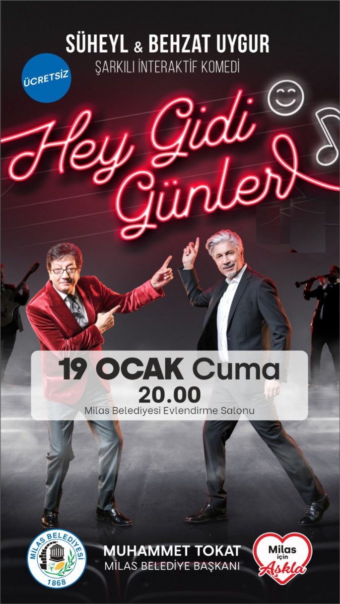 Hey Gidi Günler, 19 Ocak’ta Milas’ta 