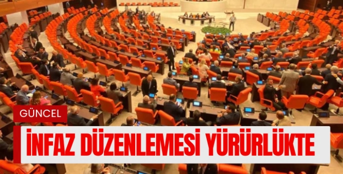 İnfaz Düzenlemesi Yürürlükte, Tahliyeler Başladı