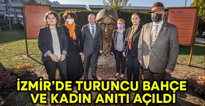 İzmir’de Turuncu Bahçe ve Kadın Anıtı açıldı