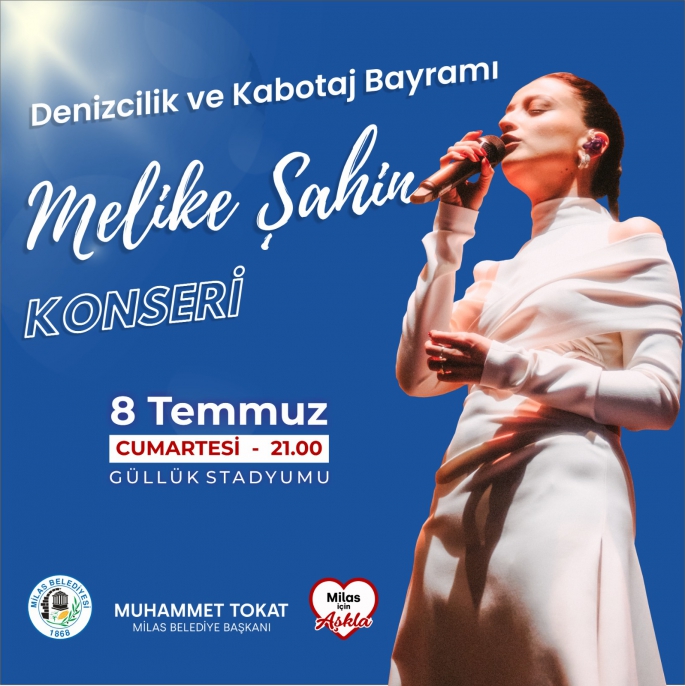 Kabotaj Bayramı coşkusu Melike Şahin konseri ile taçlanacak