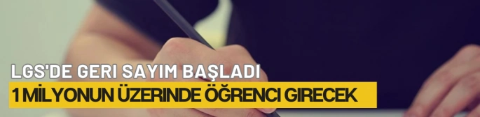 LGS Heyecanı Dorukta: 1 Milyonun Üzerinde Öğrenci Yarın Sınavda Ter Döküyor