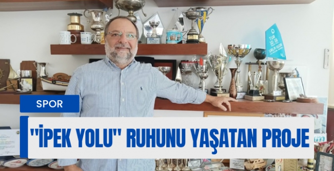 Modern İpek Yolu Yelken Yarışlarına İlham Veriyor