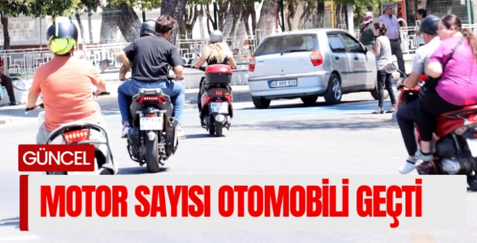 Muğla'da motor sayısı otomobili geçti