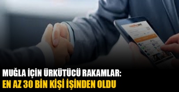 Muğla için ürkütücü rakamlar: