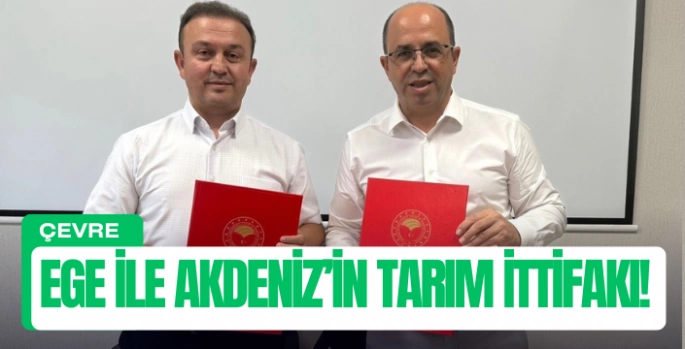 Muğla ve Antalya’dan Tarımda Stratejik Hamle!