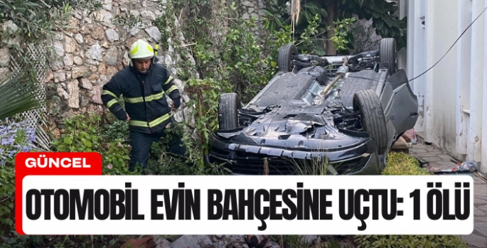 otomobil evin bahçesine uçtu: 1 ölü, 4 yaralı