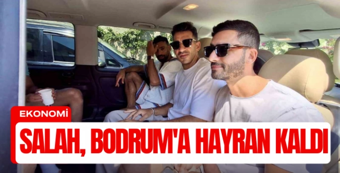 Premier Lig’in gol kralı Muhammed Salah, Bodrum’a hayran kaldı