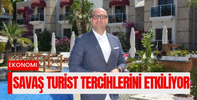 Savaşlar ve Ekonomik Sorunlar Turist Tercihlerini de Etkiliyor