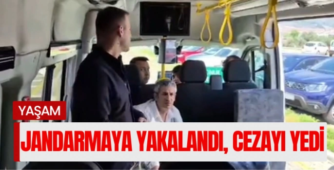 Sivil jandarmaya yakalandı, cezayı yedi