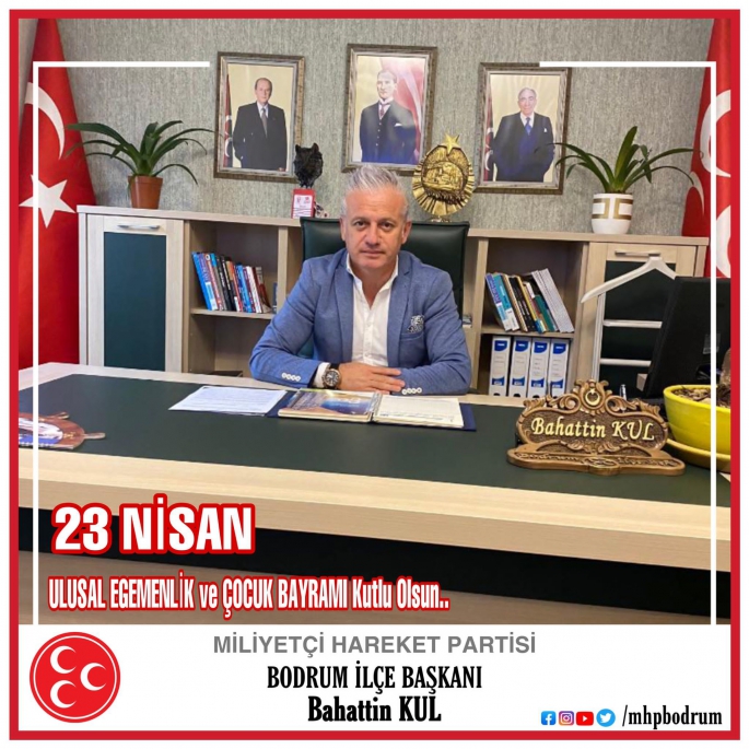 Bahattin Kul'dan 23 Nisan mesajı