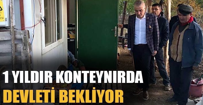 270 aile 1 yıldır konteynırda devleti bekliyor