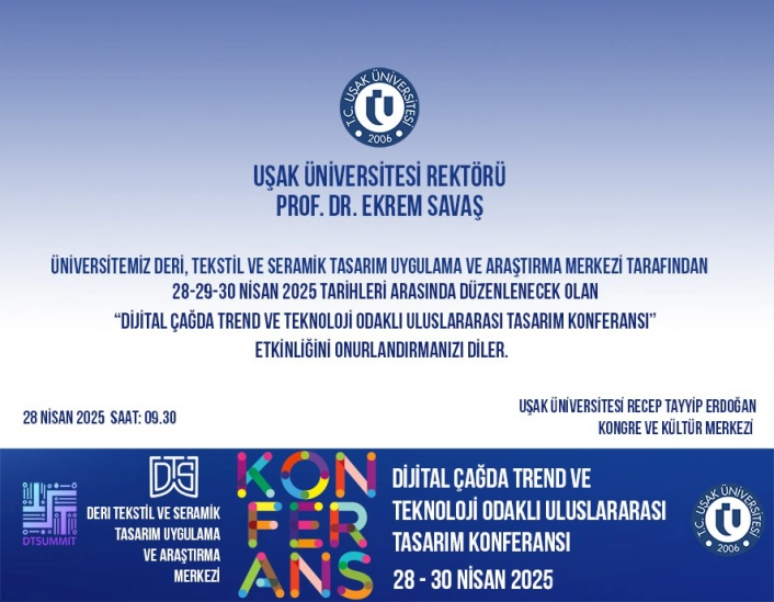9 ülkeden akademisyen ve sanatçılar Uşak Üniversitesinin uluslararası tasarım konferansında buluşuyor