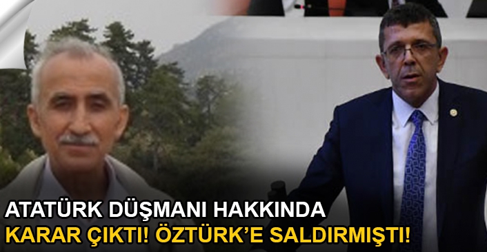 Atatürk düşmanı hakkında karar