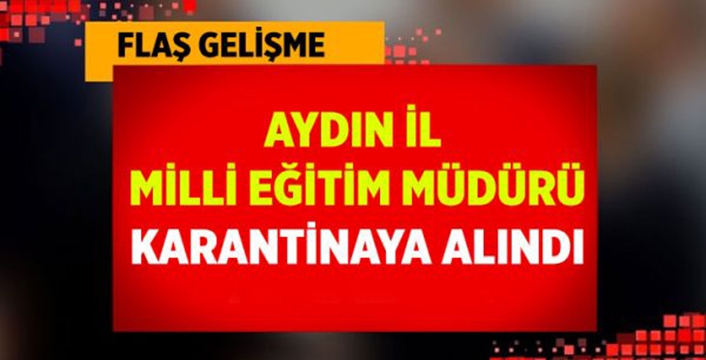 Aydın İl Milli Eğitim'de korona şoku!