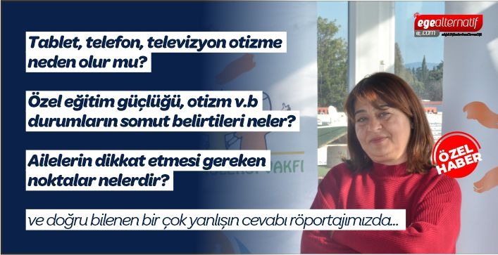 Aynur Özdemir:  Aileler ön yargıyla yaklaşıyorlar bu meseleye