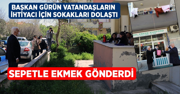 Başkan Gürün vatandaşların ihtiyacı için sokakları dolaştı