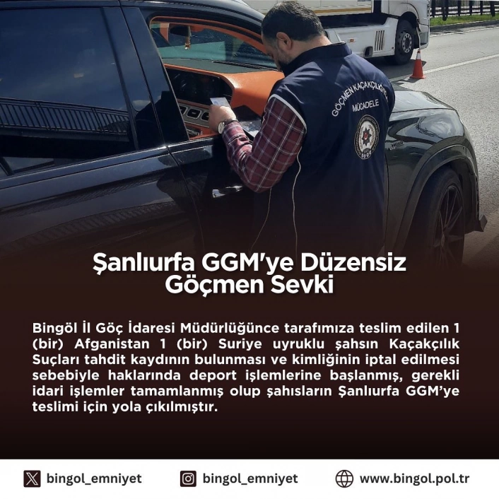 Bingölde yabancı uyruklu 2 şahsın sınır dışı edilmesi kararı

