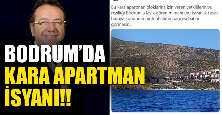 Bodrum’da  kara apartman  isyanı!!