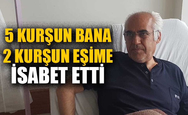 CHP'li Mümtaz Şenel saldırı anını anlattı  Eşim bana kurşunlar atılırken araya girdi 