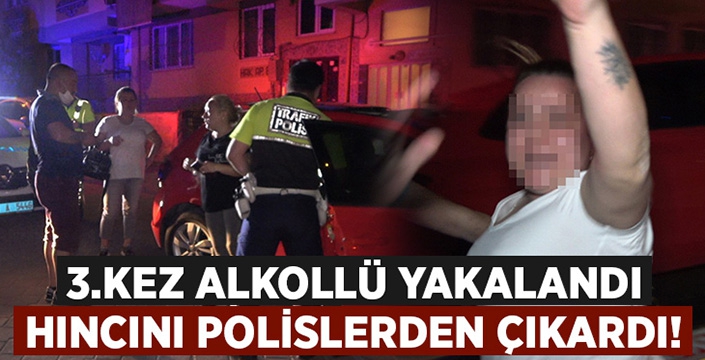 Denizli’de 3.kez alkollü yakalanan sürücü hırsını polislerden çıkardı!