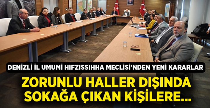 Denizli İl Umumi Hıfzıssıhha Meclisi’nden yeni kararlar