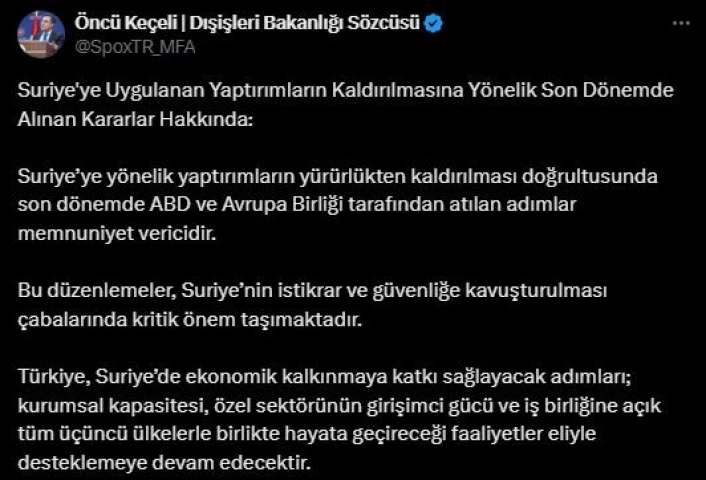 Dışişleri Sözcüsü Keçeliden Suriyeye yaptırımların kaldırılmasına ilişkin paylaşım
