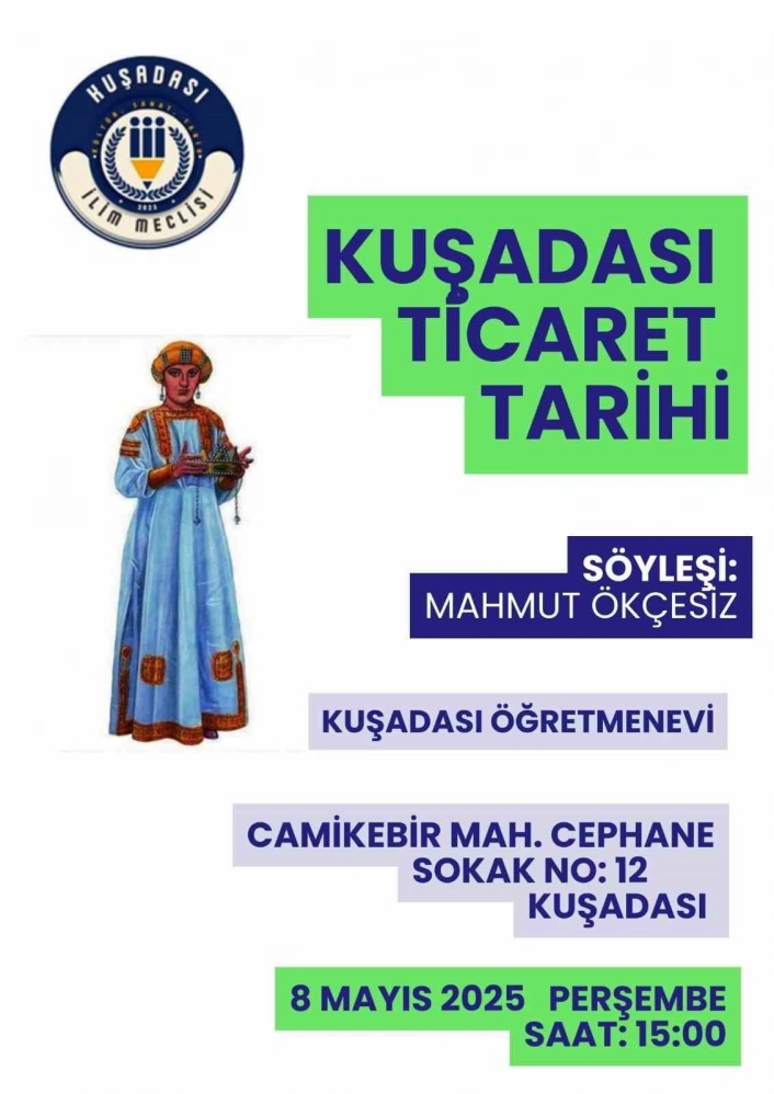 Kuşadası Ticaret Tarihi Konferansı gerçekleştirilecek
