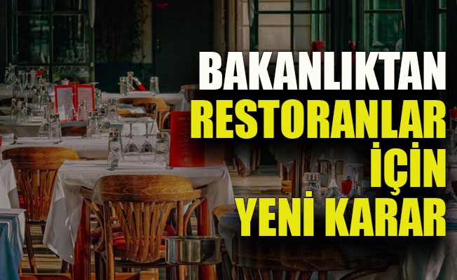 Sağlık Bakanlığı restoranlarla ilgili harekete geçti! İşte yeni kararlar...