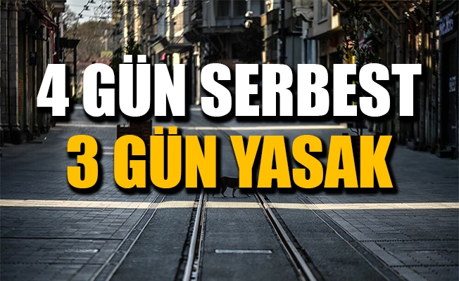 Sokağa çıkma yasağı her hafta uygulanacak mı?