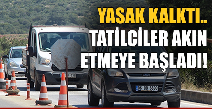 Tatilciler akın etmeye başladı!