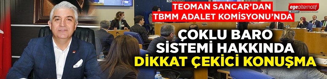 TBMM Adalet Komisyonu’nda çoklu baro sistemi hakkında dikkat çekici konuşma