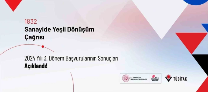 TÜBİTAK Sanayide Yeşil Dönüşüm Çağrısı sonuçları açıklandı
