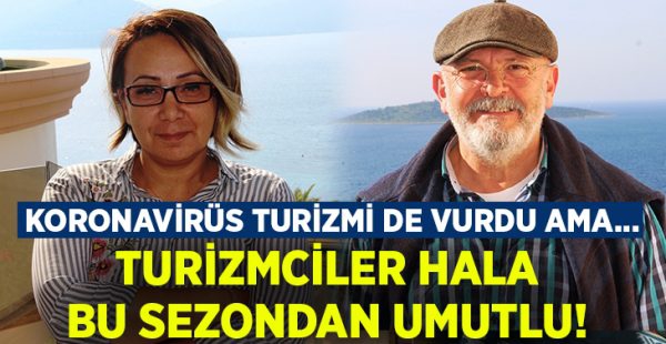 Turizmciler sezondan umutlu!