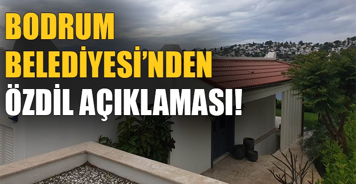 Yılmaz Özdil’in Bodrum’daki evi hakkında Bodrum Belediyesi’nden açıklama!