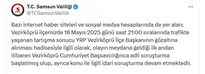 YRP Vezirköprü İlçe Başkanının gözaltına alındığı olayla ilgili adli ve idari soruşturma başlatıldı
